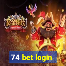 74 bet login